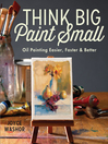Imagen de portada para Think Big Paint Small